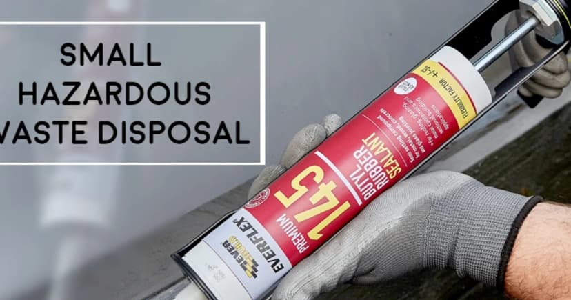 Disposal of Small Hazardous Items From Repairs Work