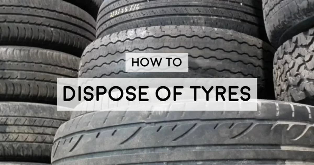 How to Dispose of Tyres