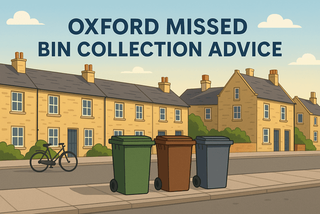 Oxford missed bin collection advice
